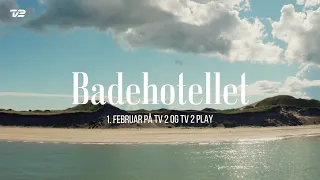 Badehotellet | Officiel trailer sæson 8 |  TV 2 PLAY