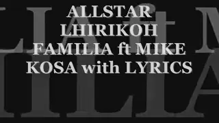 ALLSTAR LHIRIKOH FAMILIA ft Nhadzkie [ Lyrics Mode ]