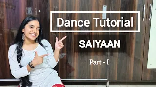 DANCE TUTORIAL || PART - I || SAIYAAN || SARITA NEGI