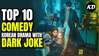 Top 10 Comedy Korean Drama With Dark JOKE