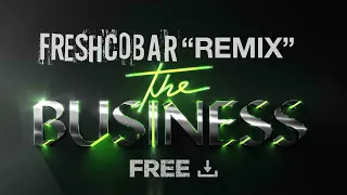 [HOUSE] Tiesto - The Business (Freshcobar Remix)