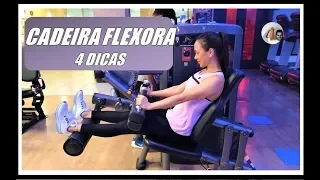 Cadeira flexora: 4 dicas para a sua segurança e eficácia!