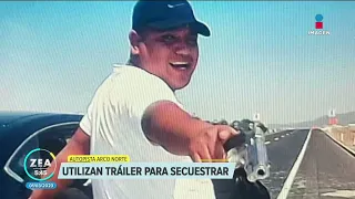 VIDEO: Utilizan tráiler para secuestrar en la autopista Arco Norte | Noticias con Francisco Zea