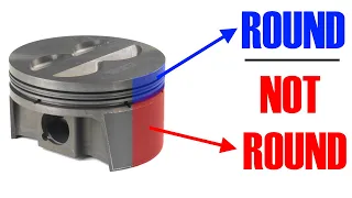 Are PISTONS round? OVALITY and TAPER EXPLAINED