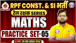 RPF Math Practice Set #5 | RPF SI & Constable 2024 | RPF Math Class 2024 By Aakash Sir