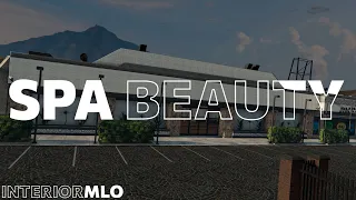 [GTA5][MLO][FiveM] Spa Beauty v1.0