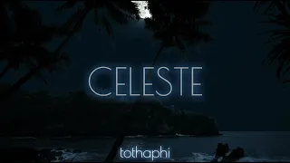 Celeste - Tothaphi | AC LYRICS