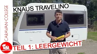 Test: Wohnwagen KNAUS TRAVELINO - TEIL 1: LEERGEWICHT?!