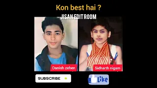 Danish zehen v/s Sidharth nigam face transformation #shorts