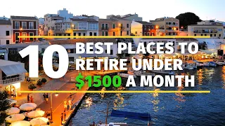 10 Best places to retire under $1500 a month