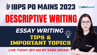 IBPS PO Mains English 2023 | Descriptive Writing | Essay Writing | Tips and important Topics