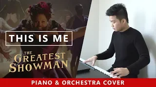 The Greatest Showman - This Is Me (Piano & Orchestra) Cover