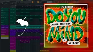 Joel Corry - Do You Mind (feat. JHart) (FL Studio Remake)