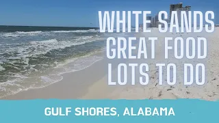 The Best Things to do and Places to eat in Gulf Shores Alabama