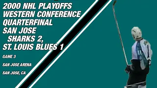 2000 NHL Western Conference Quarterfinal Game 3: San Jose Sharks 2, St. Louis Blues 1