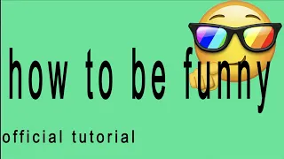 how to be funny