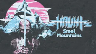 HAUNT   Steel Mountains Official Music Video