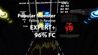 Beat Saber | Falling In Reverse - Popular Monster | 96% FC | Expert+