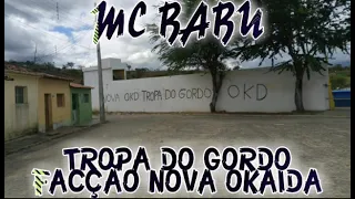 MC BABU NOVA OKAIDA TROPA DO GORDO TUDO 2 PASSA NADA