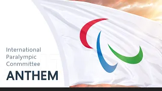 Paralympic Anthem | Anthem of the Future | IPC Anthem | Official Anthem