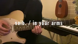 saib. / in your arms (Guitar tutorial with tab)