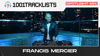 Francis Mercier - 1001Tracklists ‘New York State Of House’ Spotlight Mix (LIVE DJ Set)