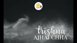 TRISHNA AJHAI CHHA || A WORSHIP EXPERIENCE || NEPALI || 24 MARCH 2023