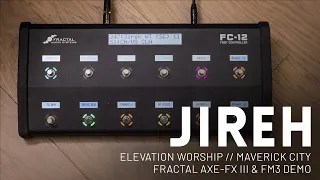 Jireh - Elevation Worship // Maverick City - Axe-FX III & FM3 Preset Demo