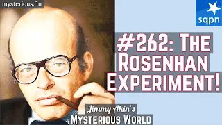 The Rosenhan Experiment (Psychology, Psychiatry, Insanity, Fraud) - Jimmy Akin's Mysterious World