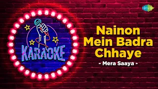 Nainon Mein Badra Chhaye | Karaoke  Song with Lyrics | Mera Saaya | Lata Mangeshkar | Sunil Dutt