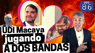 UDI Macaya jugando a dos bandas | Periodismo Para Todos 86