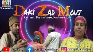 Daki Zad Mouj | Kashmiri Drama | This Story Is Related To Mother