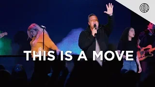 This Is A Move (Live) - Anna Golden & Jabin Chavez  | City Light Worship