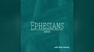 That Was Then, This Is Now - Ephesians 2:11-17 - Skip Heitzig