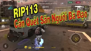 Khi RIP Săn Người PUBG Mobile FreeFire Sẽ NTN ? | RIP113 PUBG