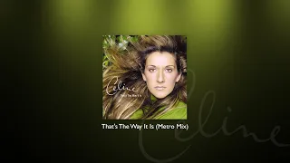 Celine Dion - That's The Way It Is (Metro Mix)
