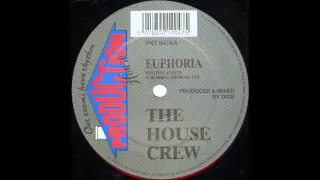 The House Crew - Euphoria (1993)