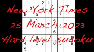 Sudoku solution – New York Times sudoku 25 March 2023 Hard level