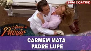 Abismo de Paixão - Carmem mata Padre Lupe esfaqueado (SEM CORTES)