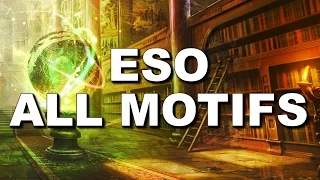 ESO - Motif Farming Guide - How to Get All Motifs & Crafting Styles - Elder Scrolls Online ✔✔✔