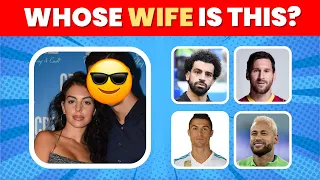 👙Guess the GIRLFRIEND, Wife, Family and Song of Football Player ⚽️ Ronaldo, Messi, Neymar | QUIZ