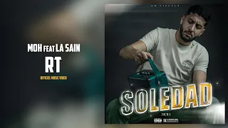 MOH - Rt (feat. @LaSainOfficiel) [Officiel Music Video]