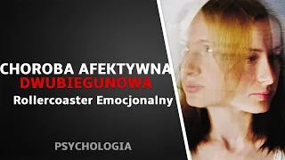 Choroba Dwubiegunowa ChAD (Psychologia)