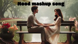 Trending love mashup || Slowed and Reverb || Lofi song || Heart touching lo-fi song