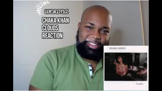 Chaka Khan Clouds Reaction