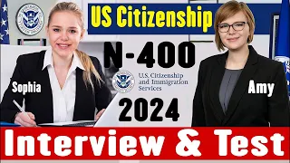 US Citizenship Interview 2024 ||N-400|| Naturalization Interview and test [2008 version test]!!