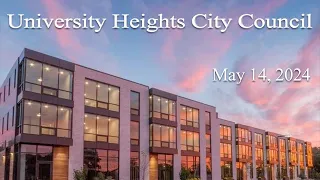 University Heights City Council Meeting of 05/14/24