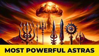 Most Powerful Astras in Hinduism | More powerful than Brahmastra