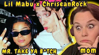 MOM Reaction To Lil Mabu x ChriseanRock - MR. TAKE YA B*TCH (BLUEFACE DISS?!)