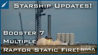 SpaceX Starship Updates! Booster 7 Multiple Engine Static Fire Test! TheSpaceXShow